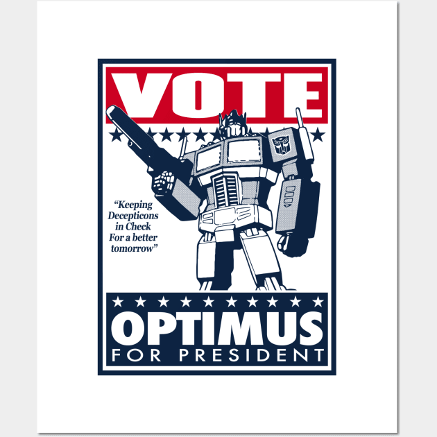 Transformers - GEN 1 - Vote Optimus Wall Art by ROBZILLA